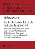 Michaela Gorius | Die Strafbarkeit Des Prinzipals Im Lichte Des § 299 Stgb
