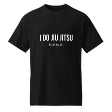 I do Jiu Jitsu DryBlend  T-Shirt