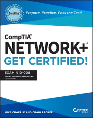 Mike Chapple Cr CompTIA Network+ CertMike: Prepare. Practice. Pass t (Paperback)
