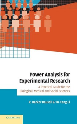 Power Analysis for Experimental Research: A Practical Guide for the Biological,