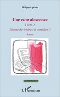 Philippe Lipchitz | Une Convalescence | Taschenbuch | FranzöSisch (2020)