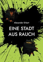 Alexander Erkert | Eine Stadt AUS Rauch | Taschenbuch | Deutsch (2026) | 192 S.