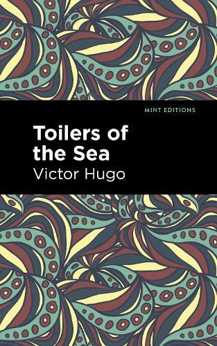 Thumbnail - Victor Hugo Toilers Of The Sea (taschenbuch) Mint Editions (us Import)