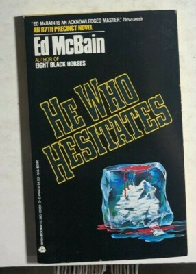 HE WHO HESITATES by Ed McBain (1986) Avon 87th Precinct paperback