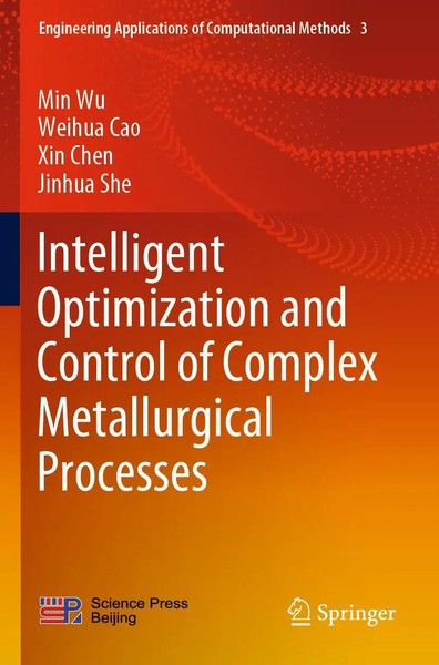 Min Wu (U. A.) | Intelligent Optimization And Control of Complex...-image