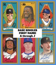 2025 TOPPS T205 BASE SET YOU PICK YOU CHOOSE COMPLETE YOUR SET - First Names A-J
