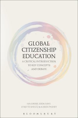 Global Citizenship Education: a Critical Introduction to Key Concepts and ...