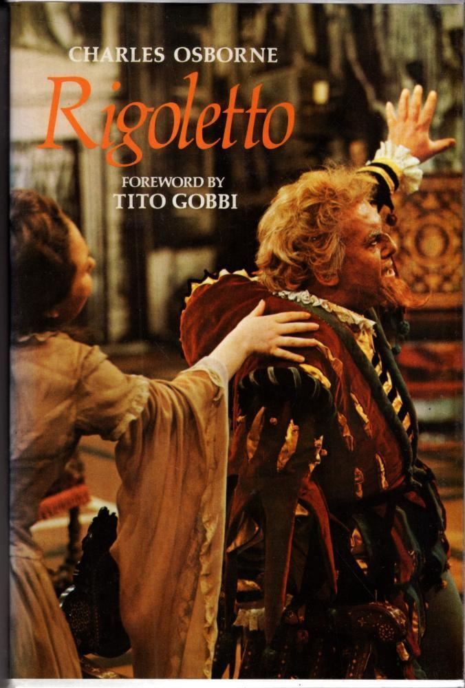 Rigoletto : a guide to the opera : Charles Osborne