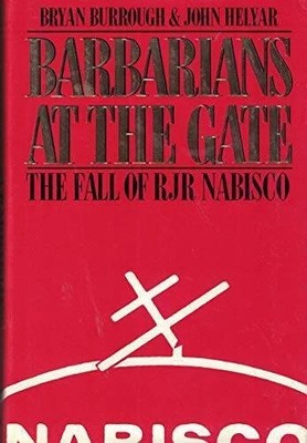 Barbarians at the Gate - Hardcover By Bryan Burrough - GOOD