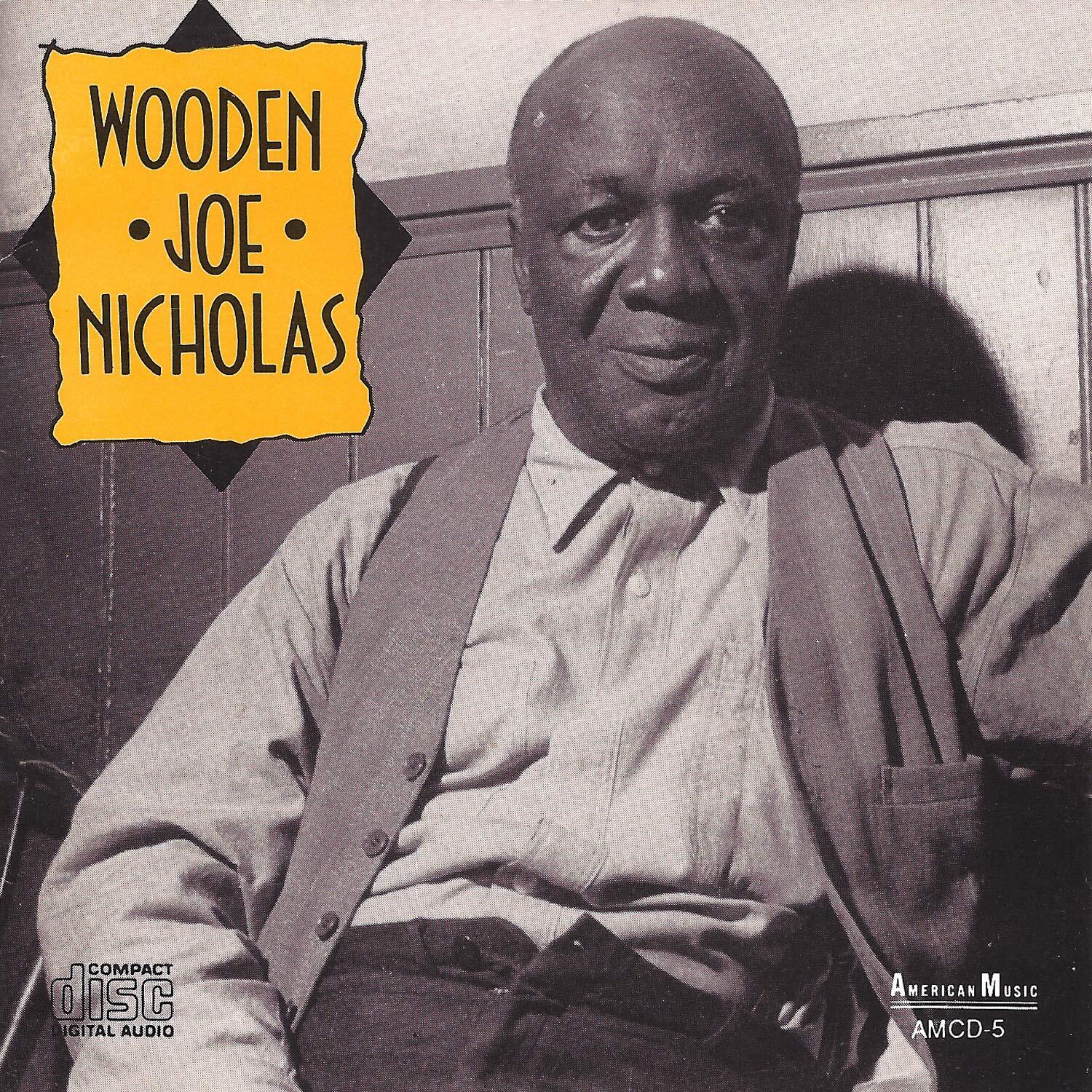 Wooden Joe Nicholas Wooden Joe Nicholas (CD)