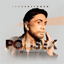 Polisex - 40th  Anniversary - Ivan Cattaneo (Audio CD)