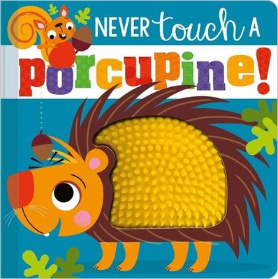 Make Believe Ideas, Ltd. Rosie Gre Never Touch a Porcu (Board Book) (UK IMPORT)