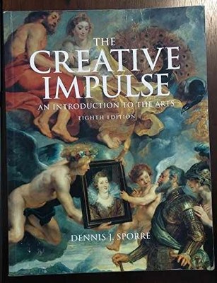 Creative Impulse: An Introduction to - Paperback, by Sporre Dennis - Very Good