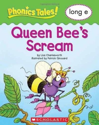 Phonics Tales: Queen Bee s Scream (Long - Paperback, by Scholastic - Acceptable