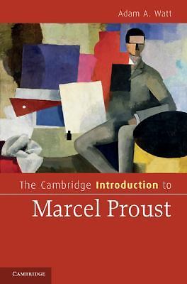 The Cambridge Introduction to Marcel Proust Watt Hardback 9780521516433