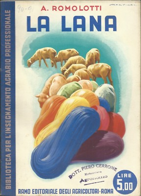 Romolotti - La Lana Razze Vovine - Zweig Editoriale degli Agricoltori Rom 1940 