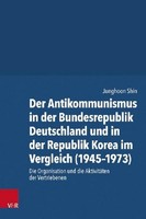 Der Antikommunismus In Der Bundesrepublik Deutschland Und In Der Republik Korea