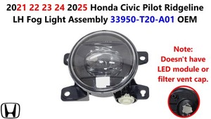 2021 22 23 24 2025 Honda Civic Pilot Ridgeline LH Fog Light Assembly 33950T20A01