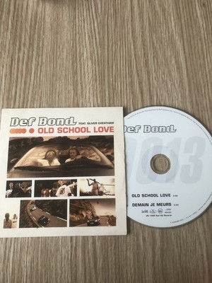 CD 2 TITEL DEF BOND FEATURING OLIVER CHEATHAM OLD SCHOOL LOVE RARE
