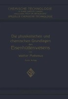 Walther Matheus | Die Physikalischen Und Chemischen Grundlagen Des...