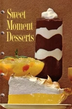 SWEET MOMENT DESSERTS (1965 PRINTING, THIRD EDITION, By General Foods & G.f.k.