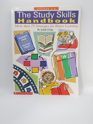 Study Skills Handbook : More Than 75 Strategies for Better Learni
