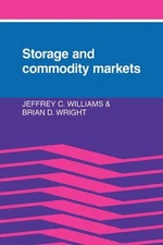 Storage and Commodity Markets by Jeffrey C. Williams (English) Paperback Book