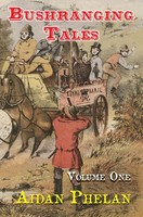 Aidan Phelan | Bushranging Tales | Buch | Englisch (2022) | Volume One
