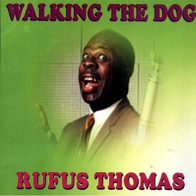 Rufus Thomas - Walking the Dog [New CD]