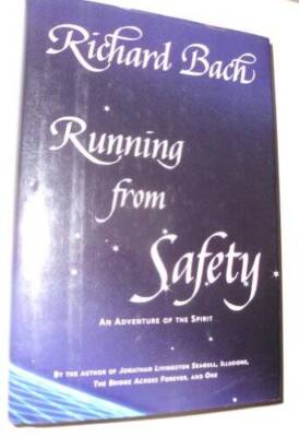 Running from Safety: An Adventure of the Spirit - Hardcover - VERY GOOD