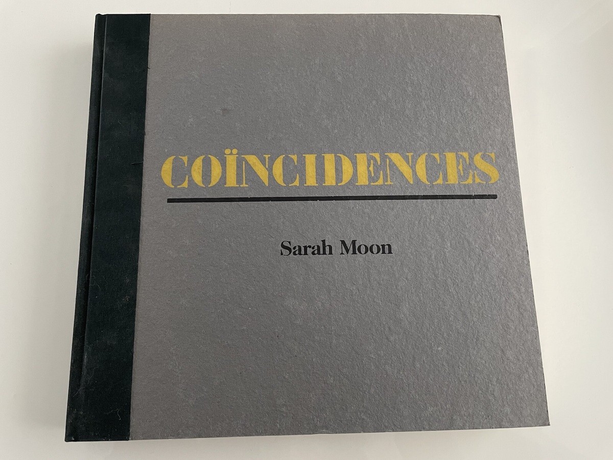 Coincidences - Sarah Moon - Arena Editions 2001 -HB