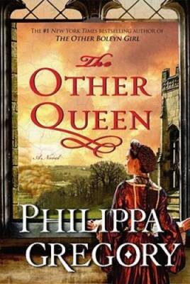The Other Queen: A Novel (The Plantagenet and Tudor Novels) - Hardcover - GOOD