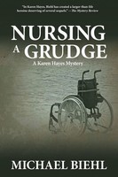 Nursing A Grudge Michael Biehl Taschenbuch Kartoniert / Broschiert Englisch 2013