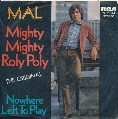 Mighty Mighty Roly Poly - Mal - Single 7'' Vinyl 238/08