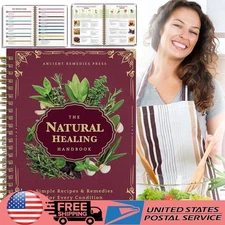 Spiral-Bound Guide for Herbal Remedies and Natural, The Natural Healing Handbook
