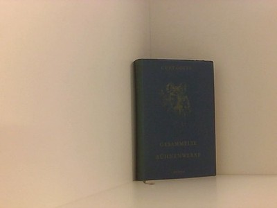 Gesammelte Bühnenwerke Goetz, Curt: