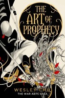 The Art Of Prophecy Wesley Chu