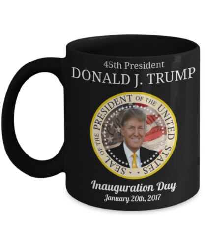 Donald J Trump 45th President Inauguration Day Black Mug Coffee Tea Cocoa Cup 11 - Picture 6 of 7