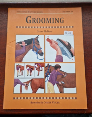 Threshold Picture Guides No. 21 Grooming by Susan McBane horse care groom horses