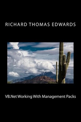 VB.Net Working With Management Packs by Richard Thomas Edwards (English) Paperba