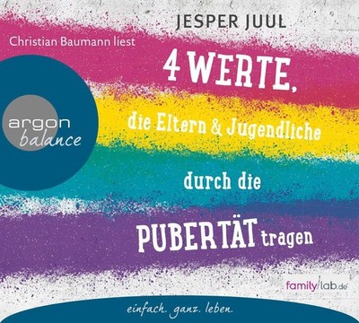Vier Werte, die Eltern und Jugendliche durch die Pubertät tragen | Jesper Juul