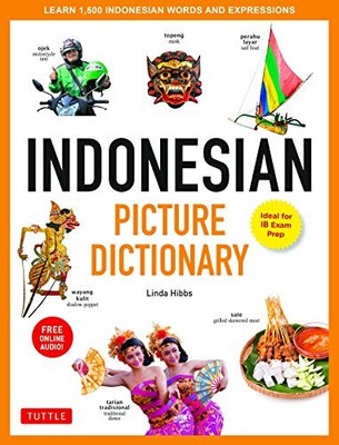 Tuttle Publishing - Indonesian Picture Dictionary  Ideal for IB Exam P - H245z