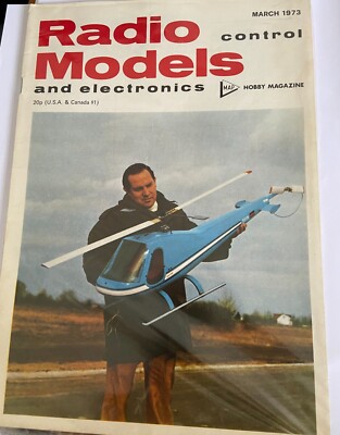 VINTAGE RADIO MODELS AND ELECTRONICS MARCH 1973 HOBBY MAGAZINE