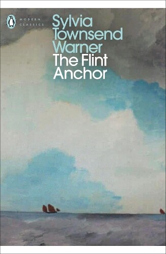 Thumbnail - Sylvia Townsend Warner The Flint Anchor (taschenbuch) Penguin Modern