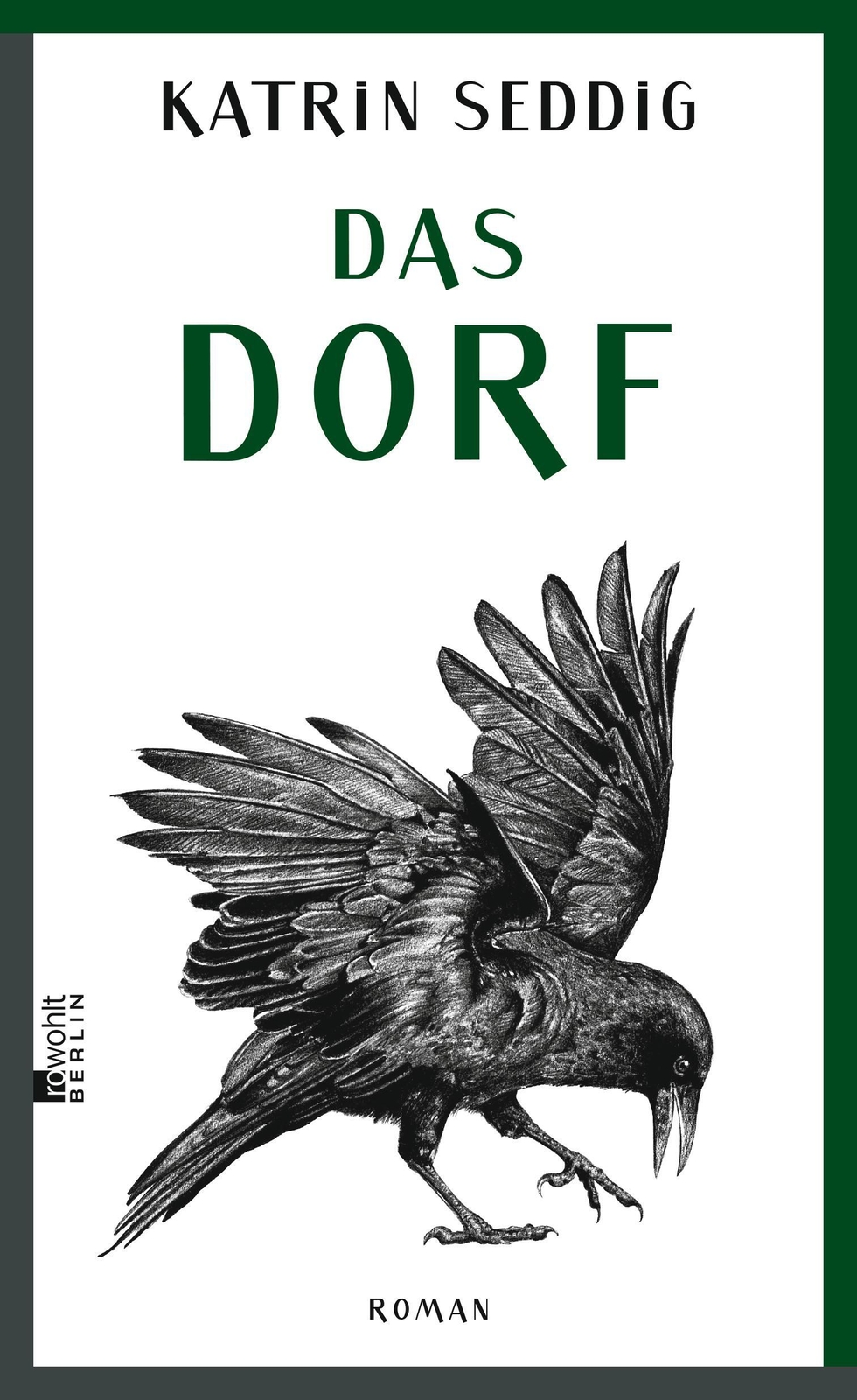 Thumbnail - Das Dorf Katrin Seddig Buch 304 S. Deutsch 2017 Rowohlt Berlin Ean