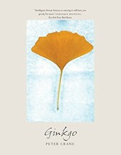 Ginkgo: The Tree That Time Forgot, Crane, Von-Knorring 9780300213829 New..
