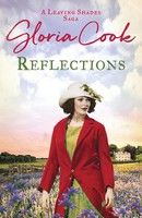Reflections Gloria Cook Taschenbuch Leaving Shades Sagas Kartoniert / Broschiert