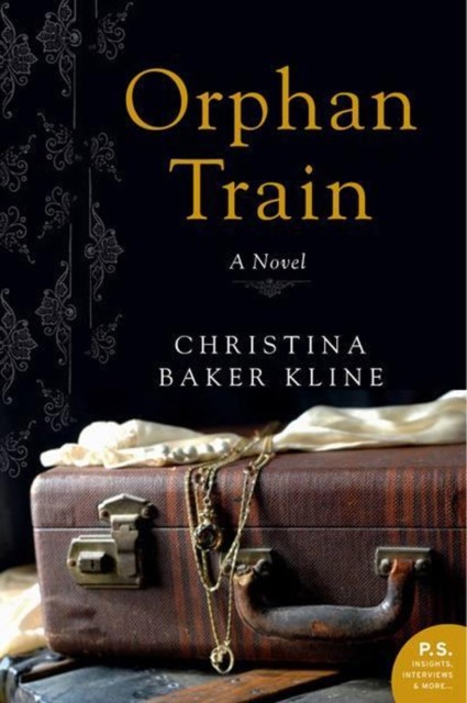 Orphan Train A Novel by Christina Baker Kline (Paperback Book)