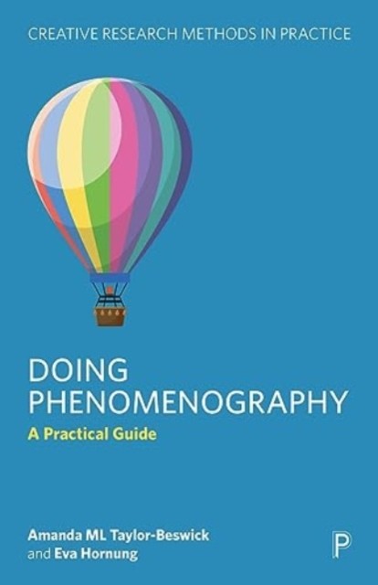 Doing Phenomenography: A Practical Guide (Creative Research Methods in Practice) - Image 6