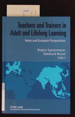 Teachers and Trainers in Adult and Lifelong Learning. Asian and European Perspec